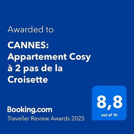 CANNES: Appartement Cosy à 2 pas de la Croisette Cannes Exterior foto